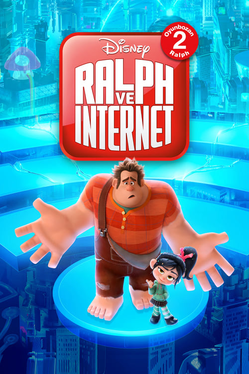 Ralph ve İnternet 2018 İzle