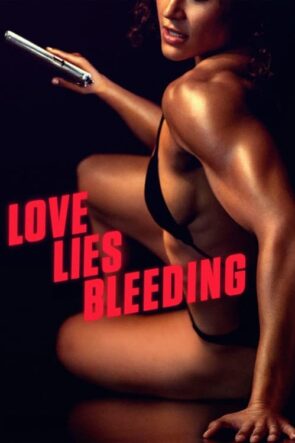 Love Lies Bleeding İzle