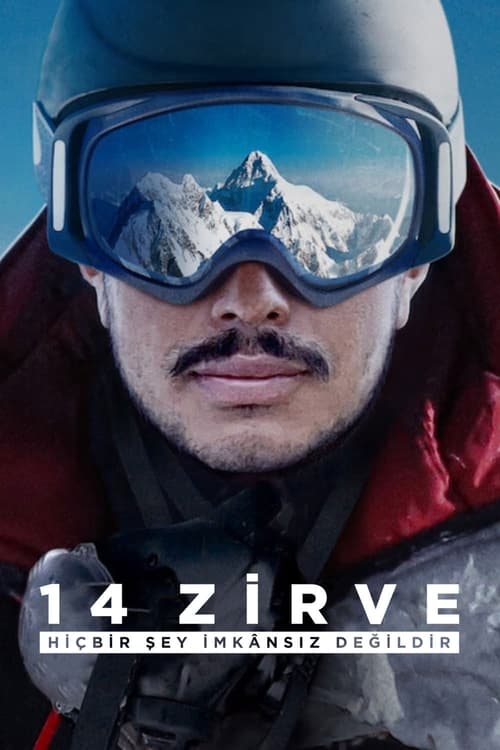 14 Zirve: Hiçbir Şey İmkansız Değildir izle (2021)