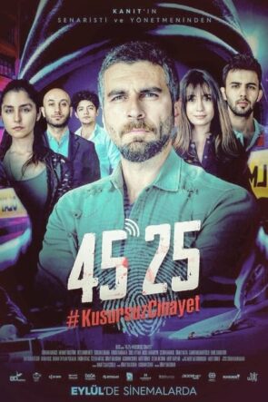 45-25 #KusursuzCinayet izle (2019)