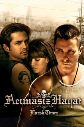 Acımasız Hayat izle (2005)