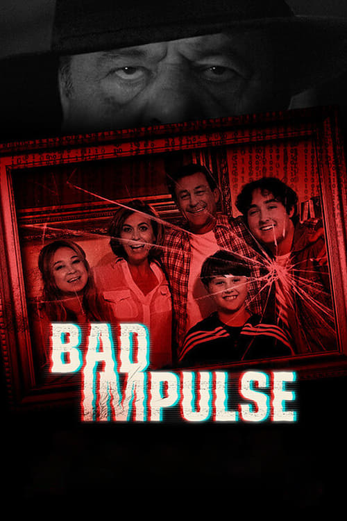 Bad Impulse izle (2019)