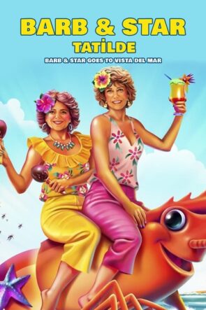 Barb ve Star Tatilde izle (2021)