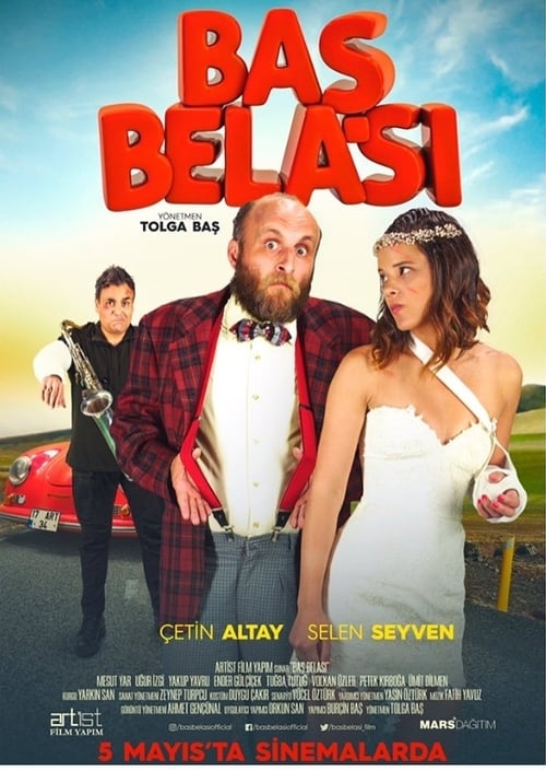 Baş Belası izle (2017)