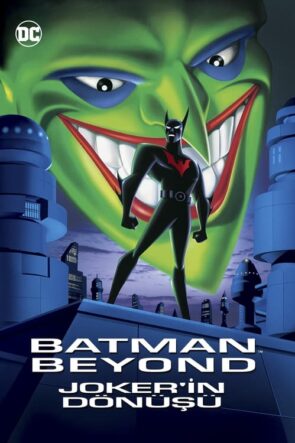 Batman Beyond: Joker’in Dönüşü izle (2000)