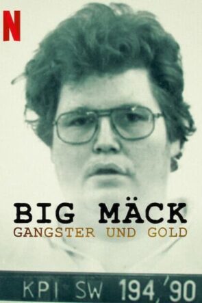 Big Mäck: Gangsters and Gold izle (2023)