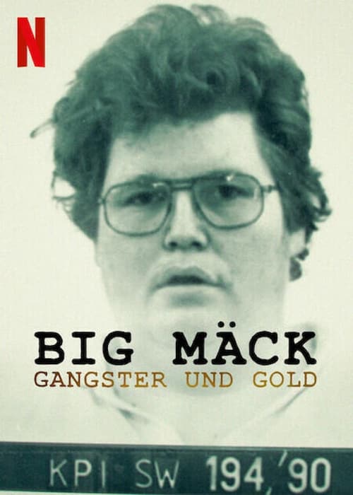 Big Mäck: Gangsters and Gold izle (2023)