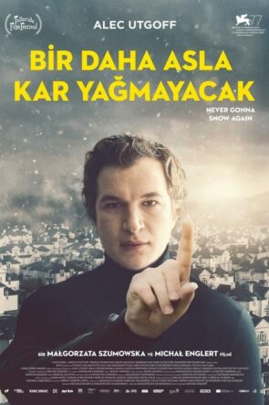 Bir Daha Asla Kar Yağmayacak izle (2021)