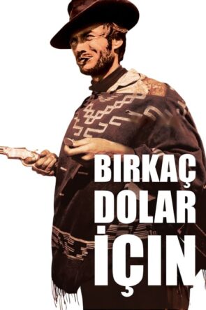 Bir Kaç Dolar İçin izle (1965)