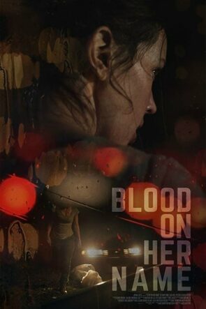 Blood on Her Name izle (2020)