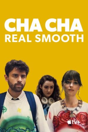 Cha Cha Real Smooth izle (2022)