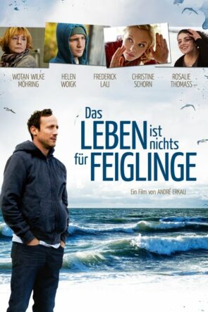 Das Leben ist nichts für Feiglinge izle (2013)