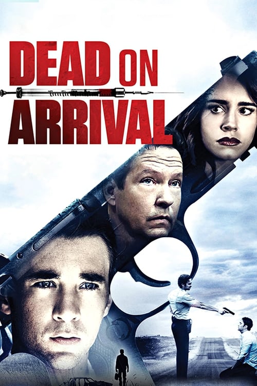 Dead on Arrival izle (2017)