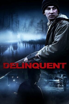 Delinquent izle (2016)