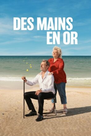 Des mains en or izle (2023)