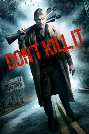 Don’t Kill It izle (2016)