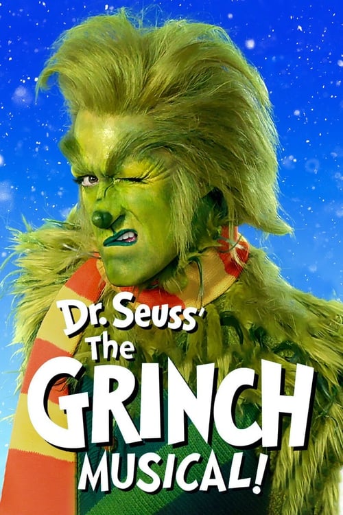 Dr. Seuss’ The Grinch Musical izle (2020)