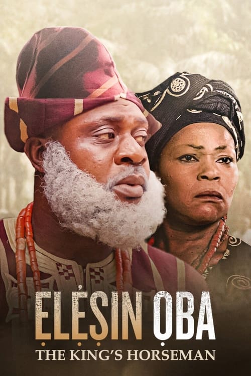 Elesin Oba: The King’s Horseman izle (2022)