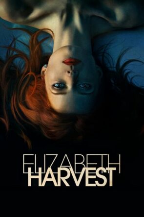 Elizabeth Harvest izle (2018)