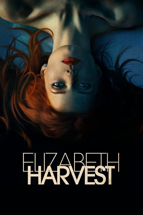 Elizabeth Harvest izle (2018)