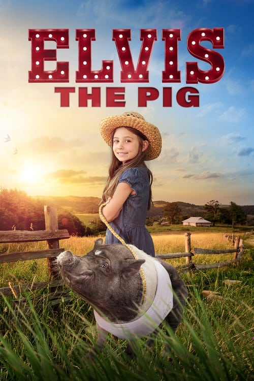 Elvis the Pig izle (2023)