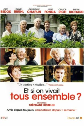 Et si on vivait tous ensemble ? izle (2012)