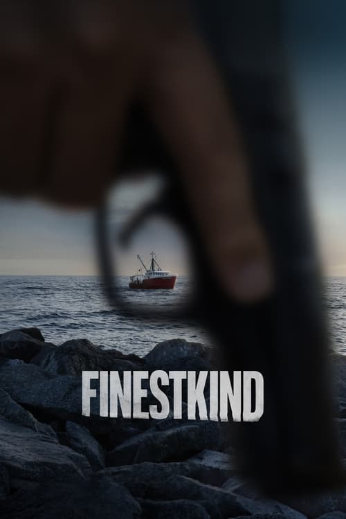 Finestkind izle (2023)