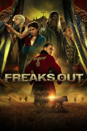 Freaks Out izle (2021)