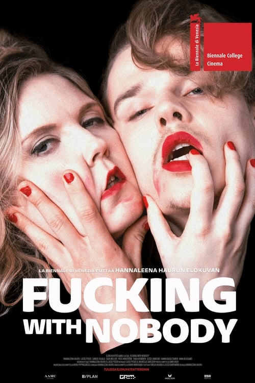 Fucking with Nobody izle (2021)