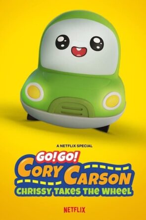 Go! Go! Cory Carson: Chrissy Takes the Wheel izle (2021)