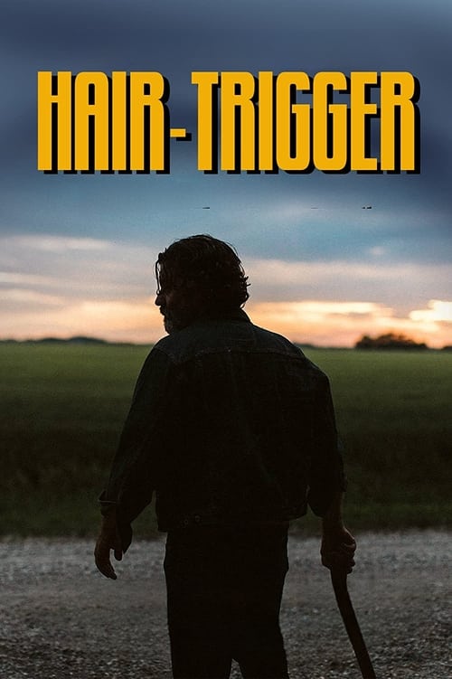 Hair-Trigger izle (2022)