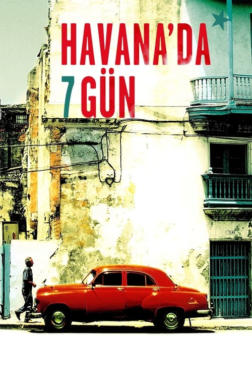 Havana’da 7 Gün izle (2012)