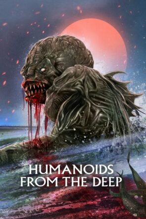 Humanoids from the Deep izle (1980)