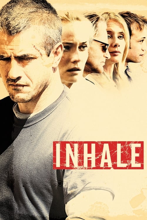 Inhale izle (2010)