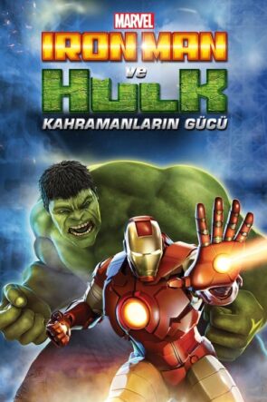 Iron Man ve Hulk: Kahramanların Gücü izle (2013)