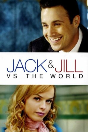 Jack and Jill vs. The World izle (2008)