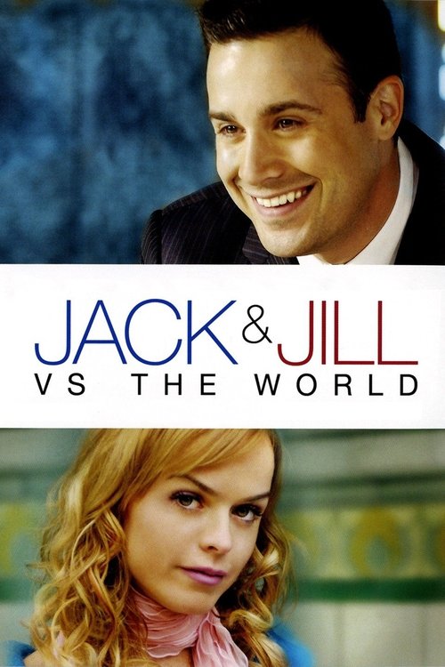 Jack and Jill vs. The World izle (2008)