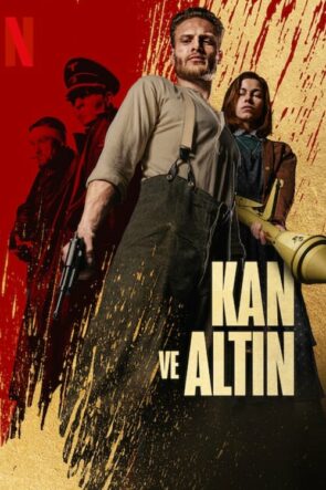 Kan ve Altın izle (2023)