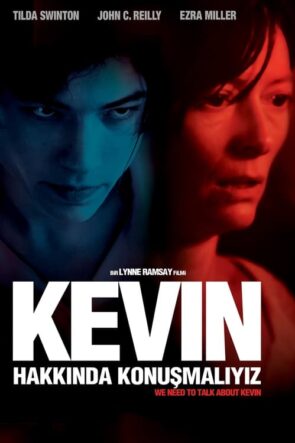 Kevin Hakkında Konuşmalıyız izle (2011)