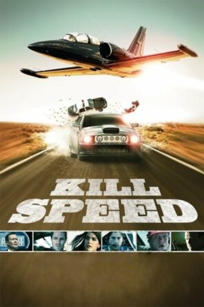 Kill Speed izle (2010)