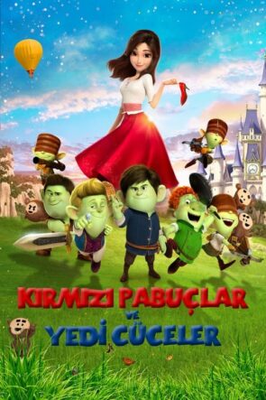 Kırmızı Pabuçlar ve Yedi Cüceler izle (2019)