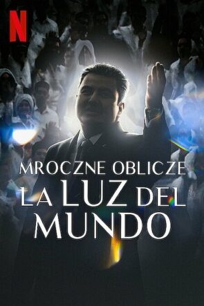 La Luz del Mundo: Bir Kilisenin Karanlık Yüzü izle (2023)