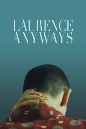 Laurence Anyways izle (2012)