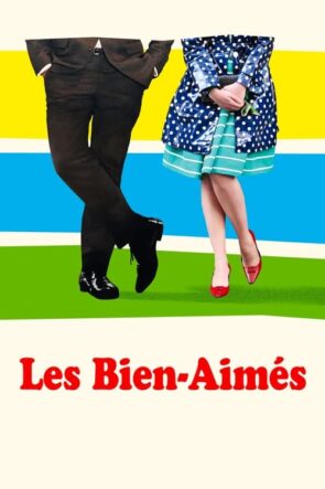 Les bien-aimés izle (2011)