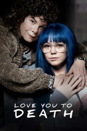 Love You to Death izle (2019)