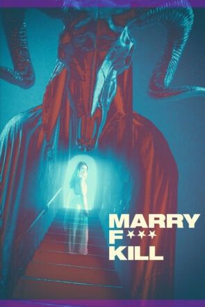 Marry F*** Kill izle (2023)