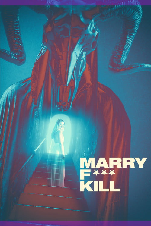 Marry F*** Kill izle (2023)