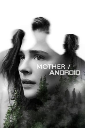 Mother/Android izle (2021)