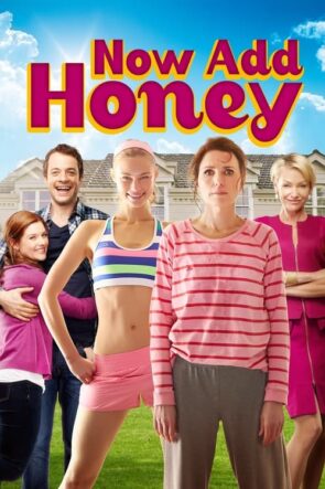 Now Add Honey izle (2015)