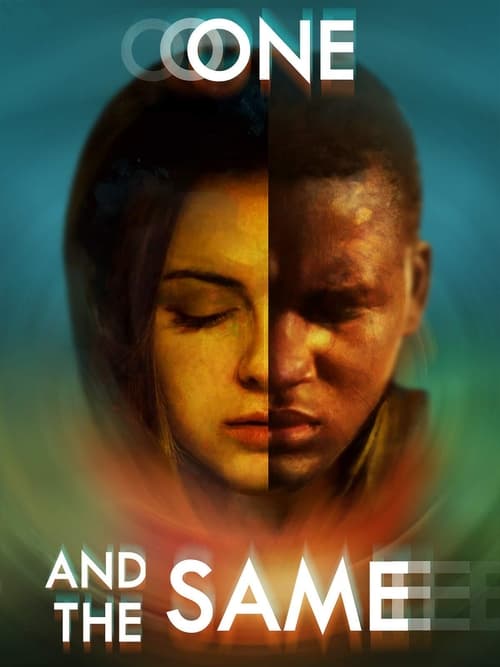 One and the Same izle (2021)